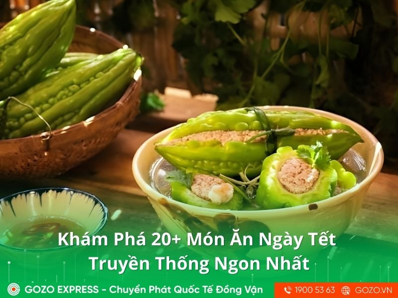 Khám Phá 20+ Món Ăn Ngày Tết Truyền Thống Ngon Nhất