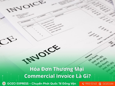 Hóa Đơn Thương Mại - Commercial Invoice Là Gì?